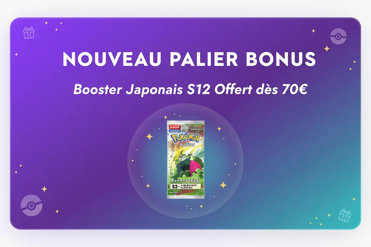 Nouveau Palier Bonus : Booster Japonais S12 Offert dès 70€ d'Achat ! ShinyBall